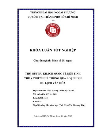 Khoán luận Thu hút du khách quốc tế đến tỉnh Thừa Thiên Huế thông qua loại hình du lịch văn hóa