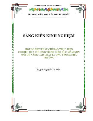 Sáng kiến kinh nghiệm Một số biện pháp chỉ đạo thực hiện có hiệu quả chương trình giáo dục mầm non mới để nâng cao chất lượng trong nhà trường - Nguyễn Thị Dần