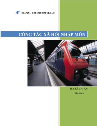 Tài liệu Công tác xã hội nhập môn - Lê Chí An