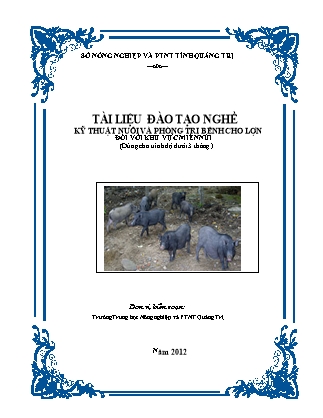 Tài liệu đào tạo nghề Kỹ thuật nuôi và phòng trị bệnh cho lợn đối với khu vực miền núi
