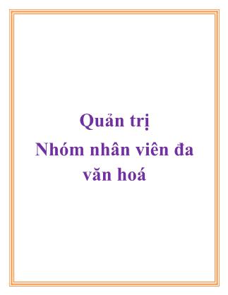 Tài liệu Quản trị nhóm nhân viên đa văn hóa