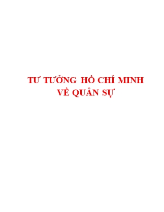 Tài liệu Tư tưởng Hồ Chí Minh về quân sự