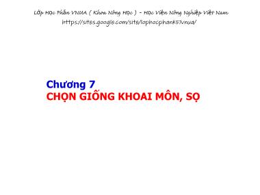 Bài giảng Chọn tạo giống cây ngắn ngày - Chương 7: Chọn giống khoai môn, sọ