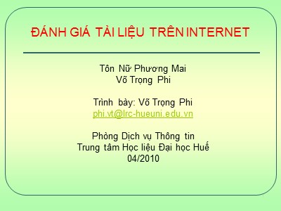 Bài giảng Đánh giá tài liệu trên internet - Tôn Nữ Phương Mai