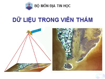 Bài giảng Địa tin học - Dữ liệu trong viễn thám