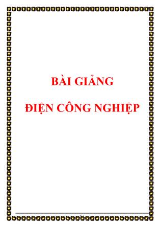 Bài giảng Điện công nghiệp