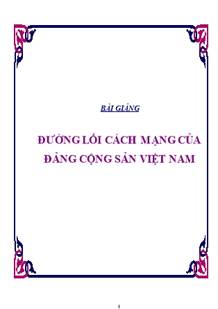 Bài giảng Đường lối Cách mạng của Đảng cộng sản Việt Nam