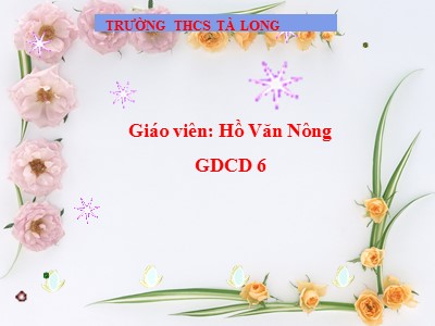 Bài giảng Giáo dục công dân Lớp 6 - Tiết 25, Bài 15: Quyền và nghĩa vụ học tập (Tiết 1)