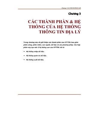 Bài giảng Hệ thống thông tin địa lý (GIS) - Chương 3: Các thành phần và hệ thống của hệ thống thông tin địa lý