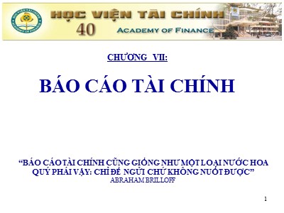 Bài giảng Kế toán doanh nghiệp - Chương VII: Báo cáo tài chính