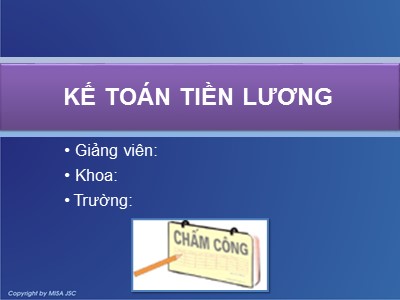 Bài giảng Kế toán tài chính doanh nghiệp 2 - Kế toán tiền lương