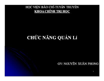 Bài giảng Khoa học quản lý - Chức năng quản lý - Nguyễn Xuân Phong