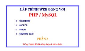 Bài giảng Lập trình web động với PHP/MySQL - Phần 3: Biến và các phép xử lý trên biến - Tống Phước Khải