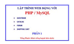 Bài giảng Lập trình web động với PHP/MySQL - Tống Phước Khải