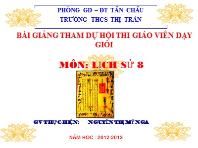 Bài giảng Lịch sử Lớp 8 - Bài 26: Phong trào kháng chiến chống Pháp trong những năm cuối thế kỉ XIX (Tiếp theo)