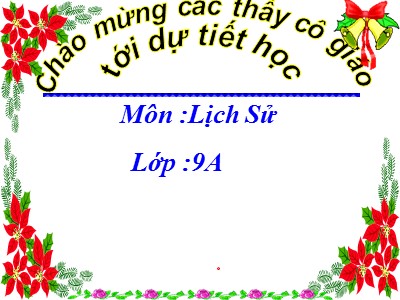 Bài giảng Lịch sử Lớp 9 - Tiết 35: Cuộc khánh chiến toàn quốc chống thực dân Pháp xâm lược kết thúc (1953-1954)