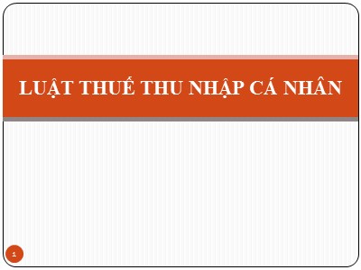 Bài giảng Luật thuế thu nhập cá nhân