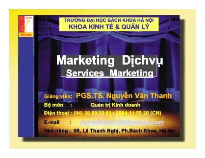Bài giảng Marketing dịch vụ - Nguyễn Văn Thanh