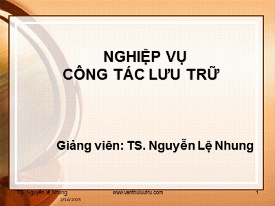 Bài giảng Nghiệp vụ công tác lưu trữ - Thống kê tài liệu lưu trữ