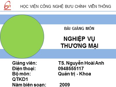 Bài giảng Nghiệp vụ thương mại - Chương 2: Tổ chức bộ máy của các doanh nghiệp thương mại