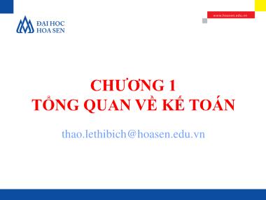 Bài giảng Nguyên lý kế toán - Chương 1: Tổng quan về kế toán