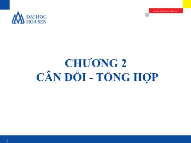 Bài giảng Nguyên lý kế toán - Chương 2: Cân đối - Tổng hợp