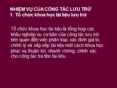 Bài giảng Nhiệm vụ của công tác lưu trữ