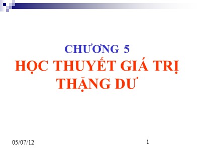 Bài giảng Những nguyên lý cơ bản của chủ nghĩa Mác-Lênin - Chương 5: Học thuyết giá trị thặng dư