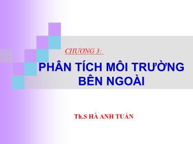 Bài giảng Quản trị chiến lược - Chương 3: Phân tích môi trường bên ngoài - Hà Anh Tuấn