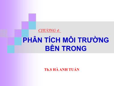 Bài giảng Quản trị chiến lược - Chương 3: Phân tích môi trường bên trong - Hà Anh Tuấn