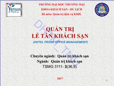 Bài giảng Quản trị dịch vụ khách sạn du lịch - Quản trị lễ tân khách sạn