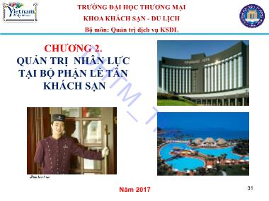 Bài giảng Quản trị dịch vụ khách sạn du lịch - Quản trị nhân lực tại bộ phận lễ tân khách sạn