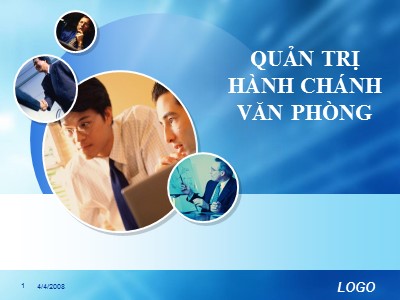 Bài giảng Quản trị hành chánh văn phòng - Chương 2: Nghiệp vụ tổ chức các cuộc họp