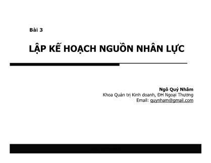 Bài giảng Quản trị nhân sự - Bài 3: Lập kế hoạch nguồn nhân lực