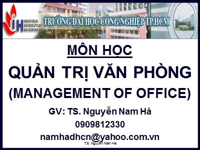 Bài giảng Quản trị văn phòng - Chương 1: Khái quát quản trị văn phòng