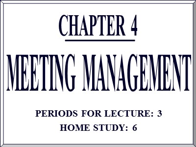 Bài giảng Quản trị văn phòng - Chương 4: Quản trị hội họp