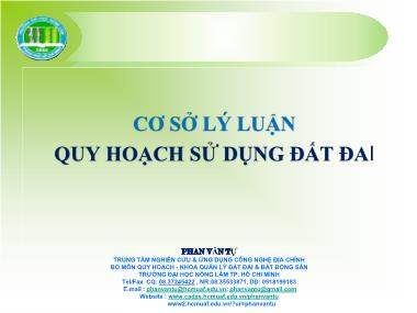 Bài giảng Quy hoạch sử dụng đất đai - Cơ sở lý luận quy hoạch sử dụng đất đai - Phan Văn Tự