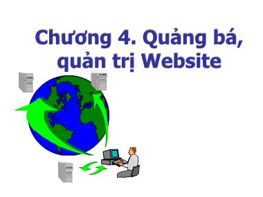 Bài giảng Thiết kế và triển khai Website - Chương 4: Quảng bá quản trị Website