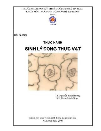 Bài giảng Thực hành Sinh lý động thực vật - Nguyễn Hoài Hương (Phần 1)