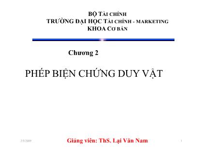 Bài giảng Triết học - Chương 2: Phép biện chứng duy vật