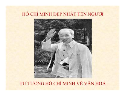 Bài giảng Tư tưởng Hồ Chí Minh về văn hoá