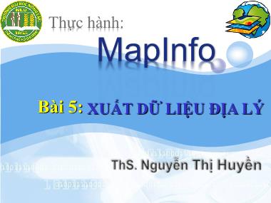 Bài giảng Xuất dữ liệu địa lý - Nguyễn Thị Huyền