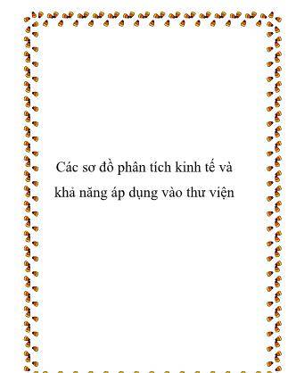 Các sơ đồ phân tích kinh tế và khả năng áp dụng vào thư viện