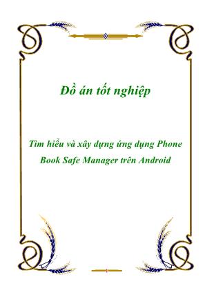 Đồ án Tìm hiểu và xây dựng ứng dụng Phone Book Safe Manager trên Android