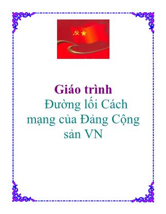 Giáo trình Đường lối Cách mạng của Đảng Cộng sản Việt Nam