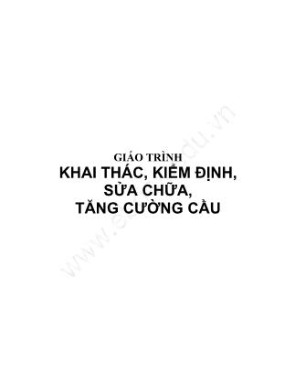 Giáo trình Khai thác, kiểm định, sửa chữa, tăng cường cầu