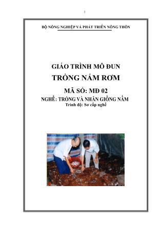 Giáo trình mô đun Trồng nấm rơm - Trồng và nhân giống nấm