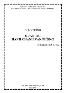 Giáo trình Quản trị hành chính văn phòng - Nguyễn Thị Ngọc An