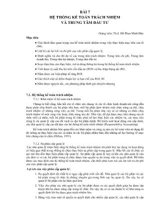 Giáo trình Quản trị kế toán - Bài 7: Hệ thống kế toán trách nhiệm và trung tâm đầu tư - Hồ Phan Minh Đức