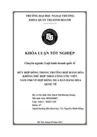 Khóa luận Hủy hợp đồng trong trường hợp hàng hóa không phù hợp theo công ước viên năm 1980 về hợp đồng mua bán hàng hóa quốc tế